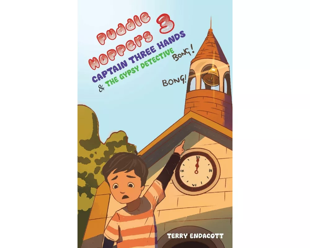 Puddlehoppers 3: Captain Three Hands and the Gypsy Detective