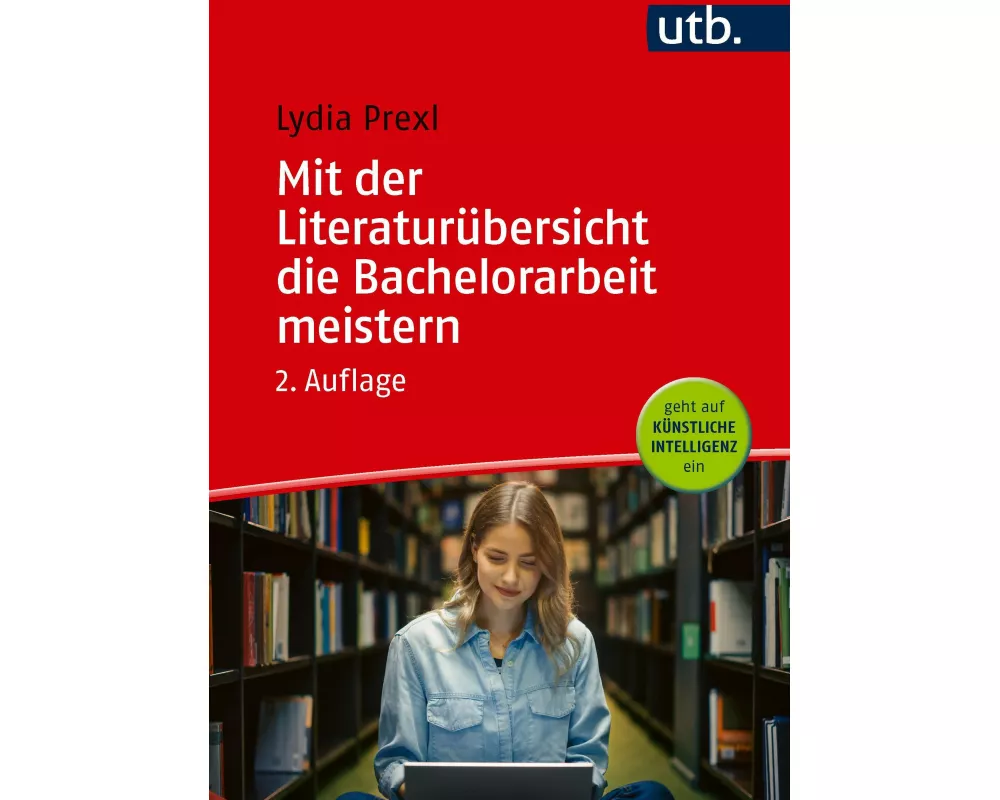 Mit der Literaturübersicht die Bachelorarbeit meistern