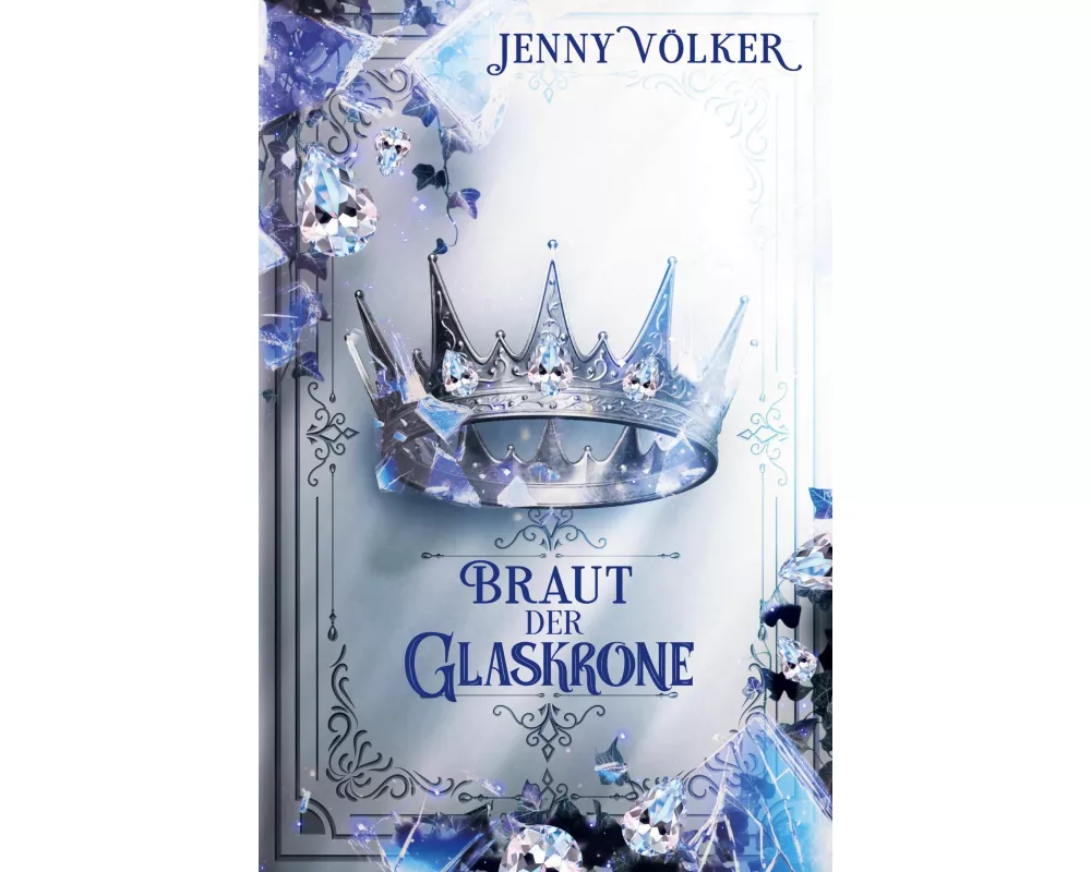 Braut der Glaskrone