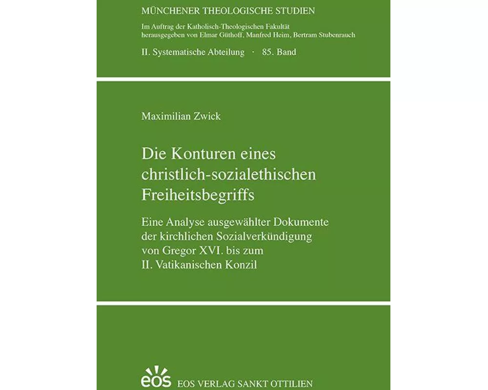Die Konturen eines christlich-sozialethischen Freiheitsbegriffs