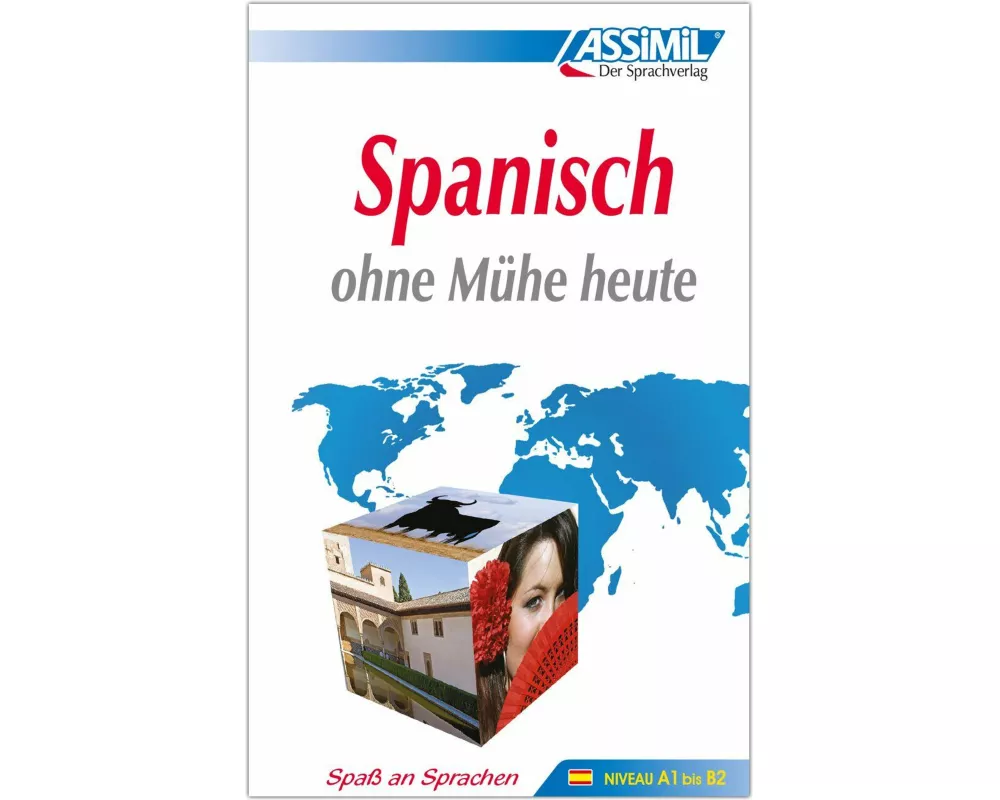 ASSiMiL Spanisch ohne Mühe heute - Lehrbuch - Niveau A1-B2