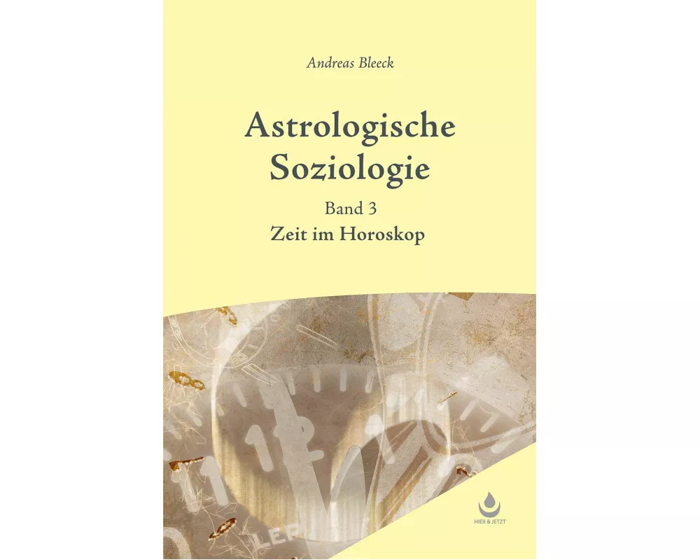 Astrologische Soziologie, Bd. 3
