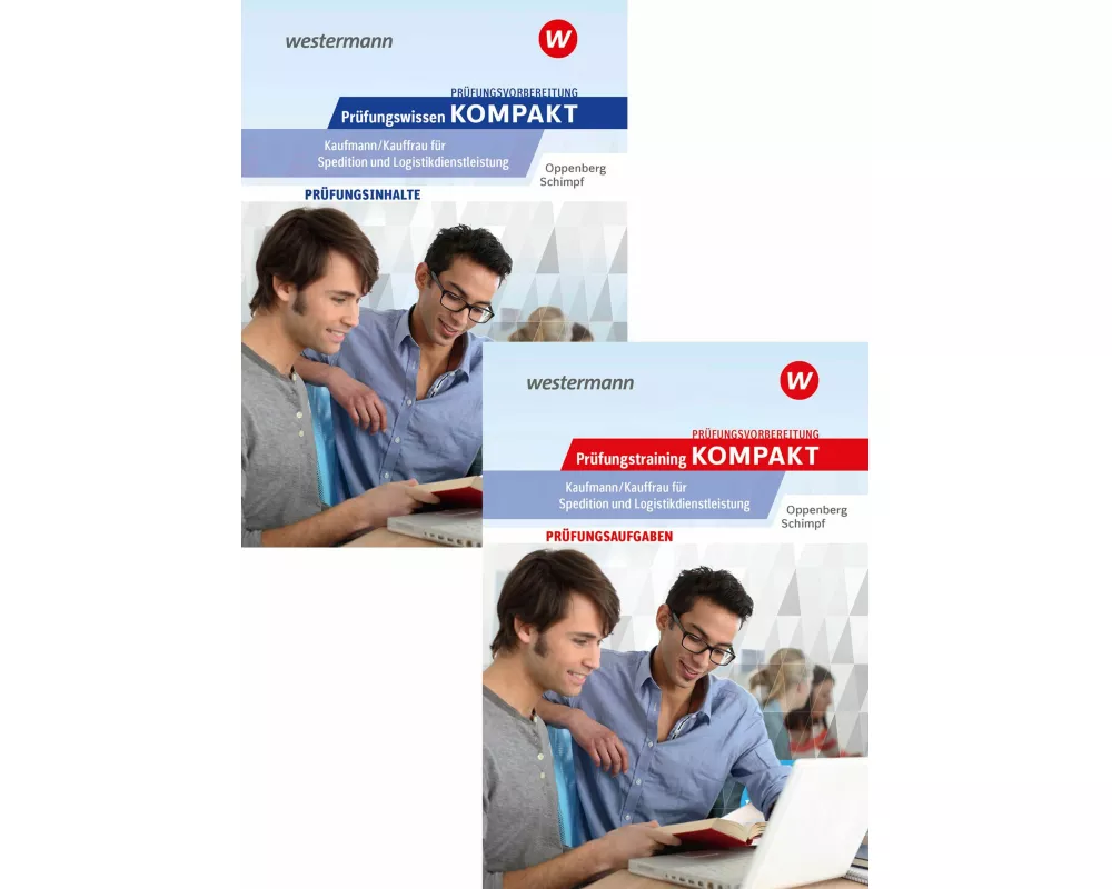 Prüfungsvorbereitung Prüfungswissen und Prüfungstraining KOMPAKT - Kaufmann/Kauffrau für Spedition und Logistikdienstleistung