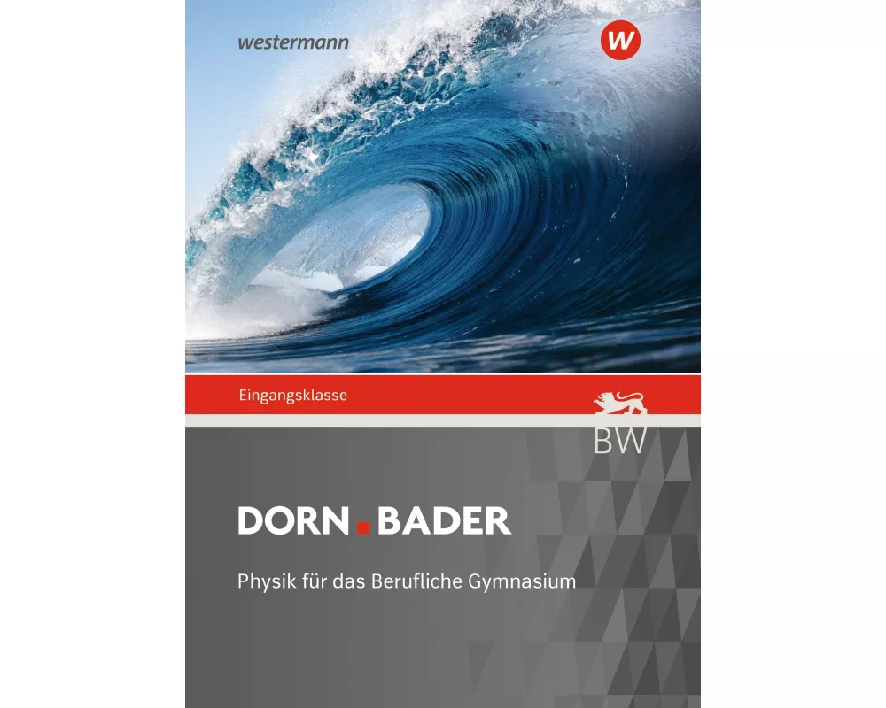 Dorn Bader Physik - für das Berufliche Gymnasium in Baden-Württemberg