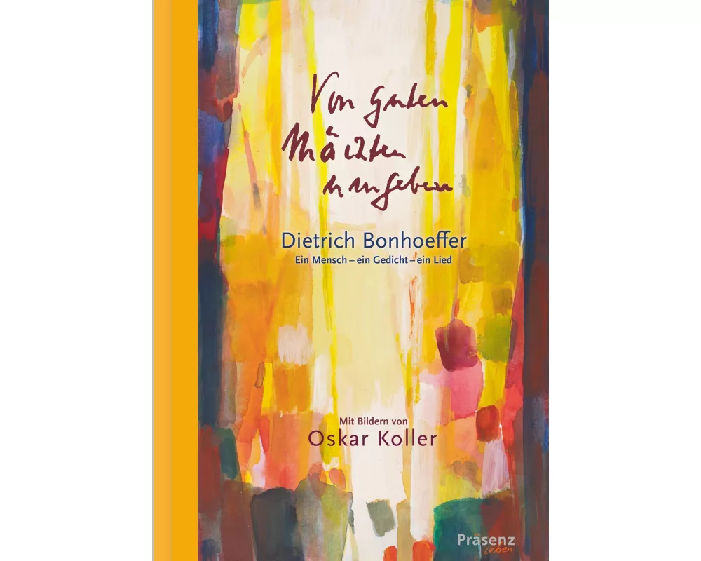 Von guten Mächten umgeben