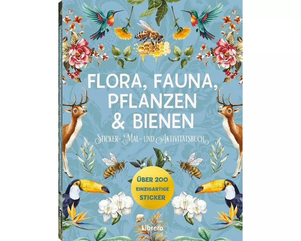 Flora, Fauna, Pflanzen & Bienen - Stickerbuch