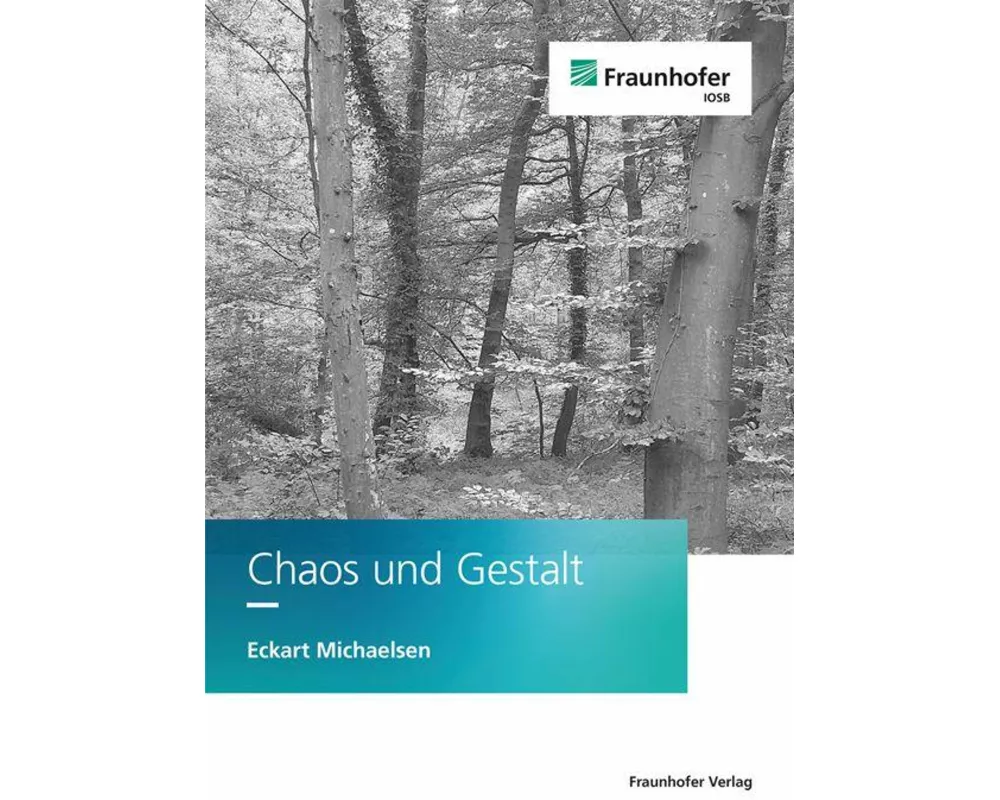 Chaos und Gestalt