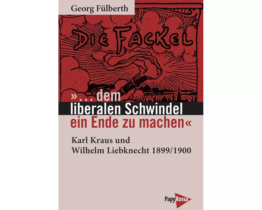 '...¿dem liberalen Schwindel ein Ende zu machen'
