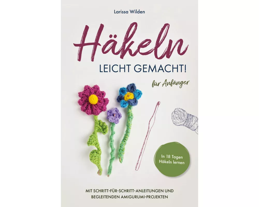 Häkeln leicht gemacht!
