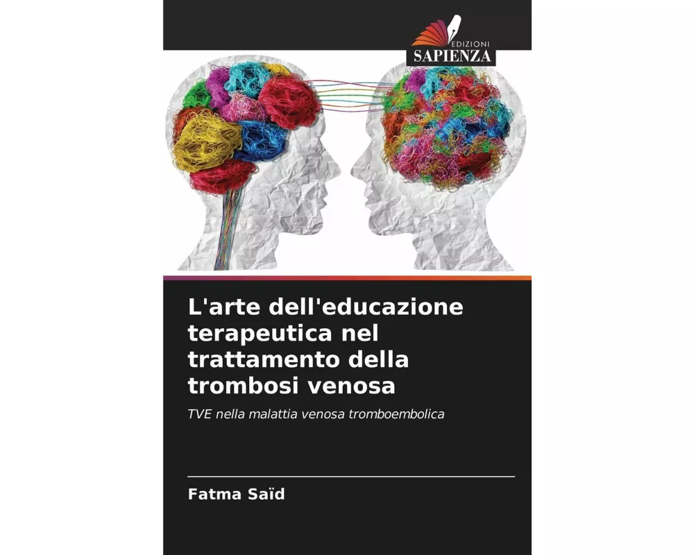 L'arte dell'educazione terapeutica nel trattamento della trombosi venosa