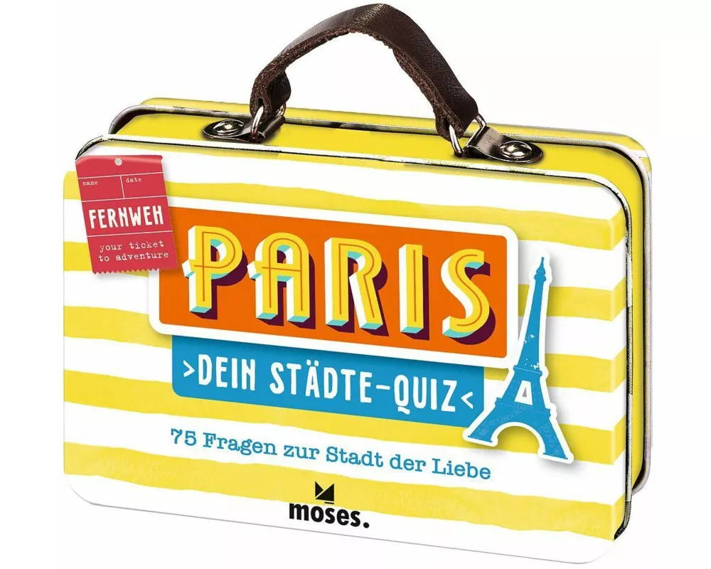 Fernweh Dein Städte-Quiz Paris