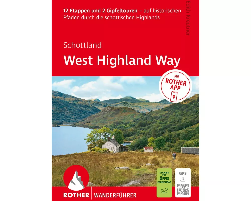 ROTHER Wanderführer Schottland: West Highland Way. 12 Etappen und 2 Gipfeltouren