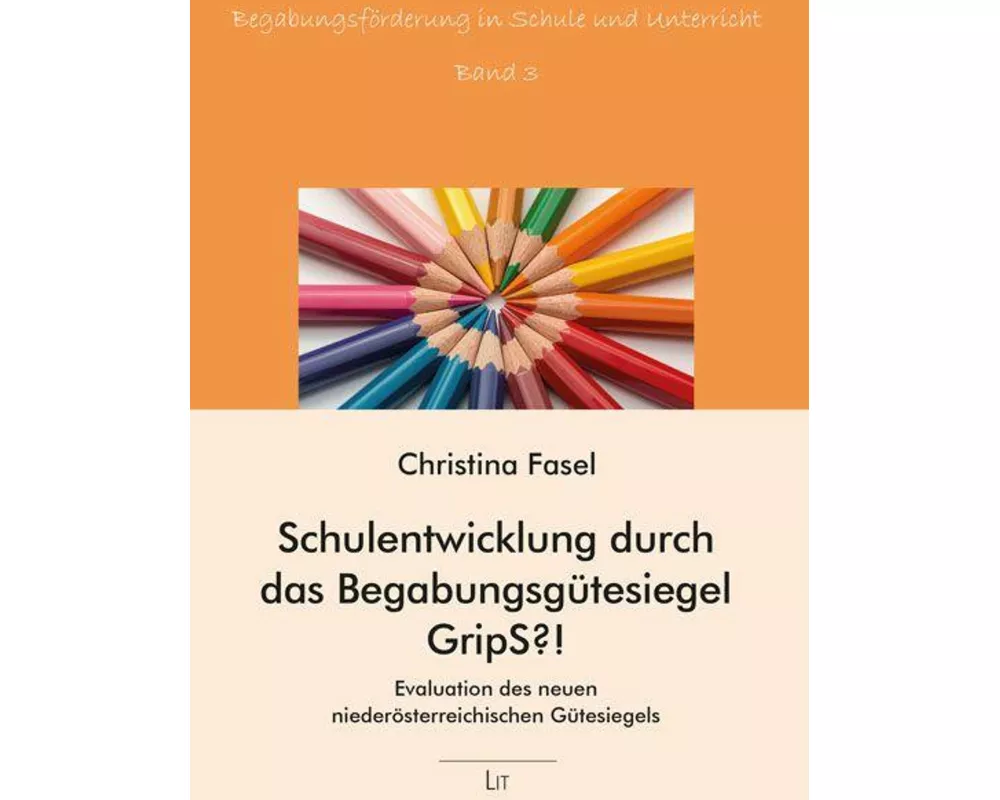 Schulentwicklung durch das Begabungsgütesiegel GripS?!