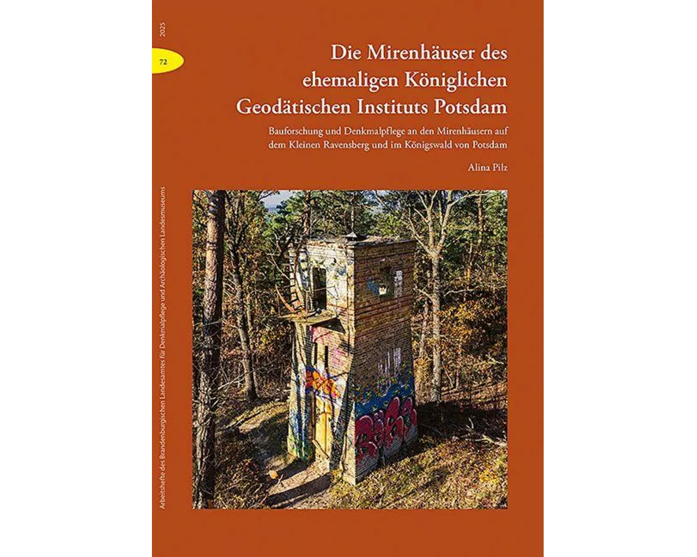 Die Mirenhäuser des ehem. Königl. Geodätischen Instituts Potsdam