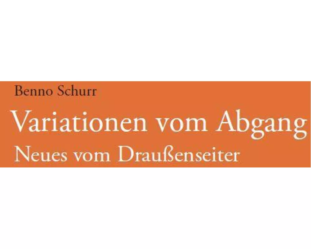 Variationen vom Abgang