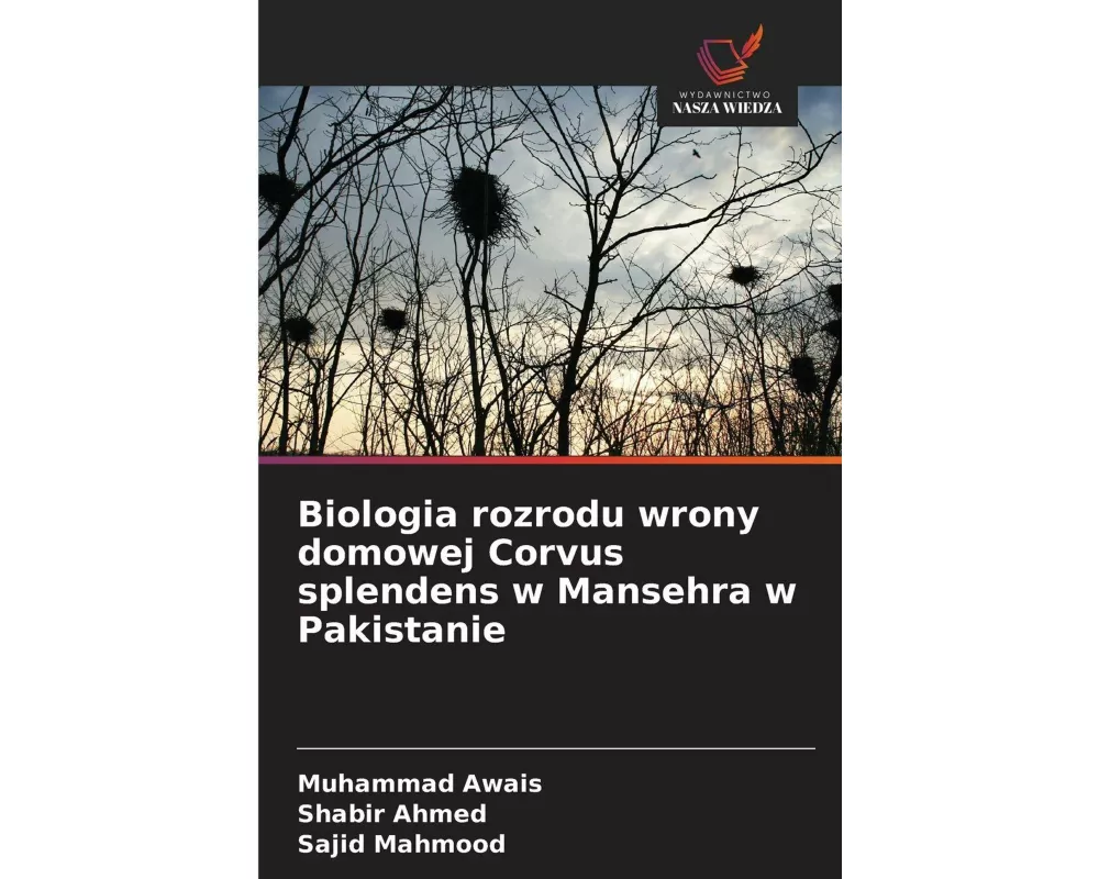 Biologia rozrodu wrony domowej Corvus splendens w Mansehra w Pakistanie