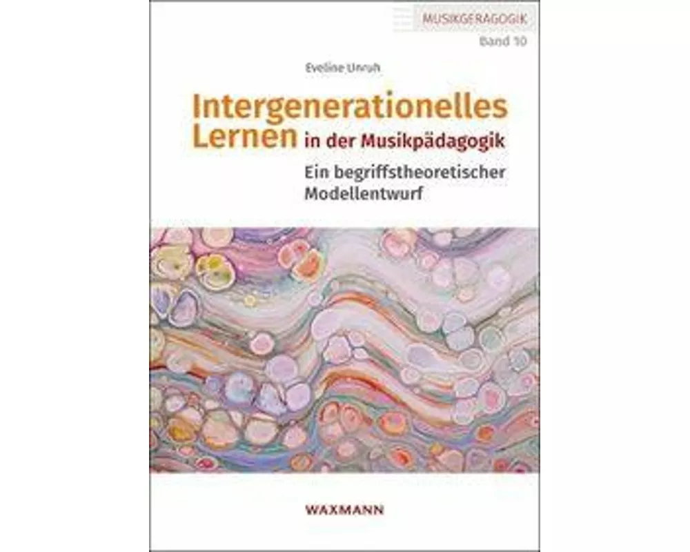 Intergenerationelles Lernen in der Musikpädagogik