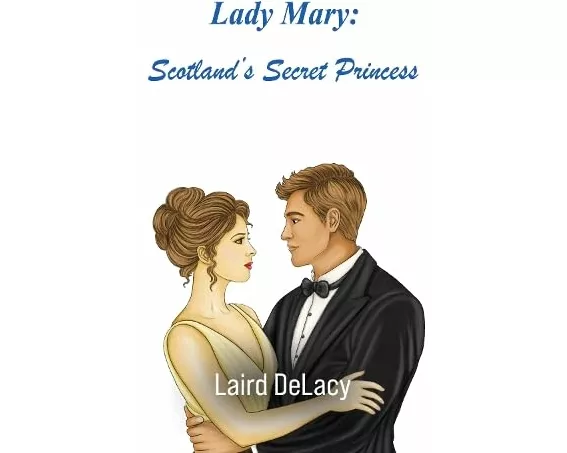 Lady Mary: Scotland's Secret Princess