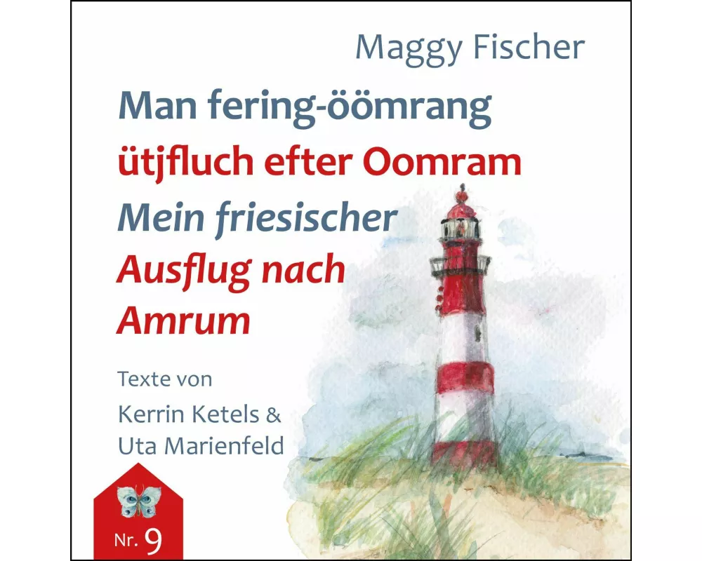 Man fering-öömrang ütjfluch efter Oomrang - Mein friesischer Ausflug nach Anrum