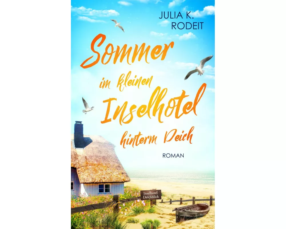 Sommer im kleinen Inselhotel hinterm Deich