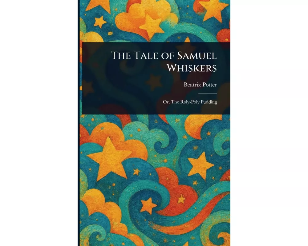 The Tale of Samuel Whiskers
