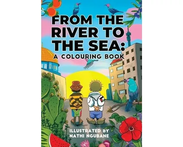 From the River to the Sea: A Colouring Book