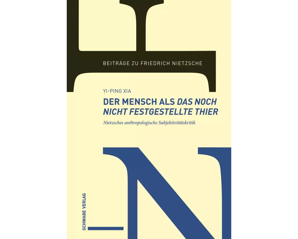 Der Mensch als das noch nicht festgestellte Thier