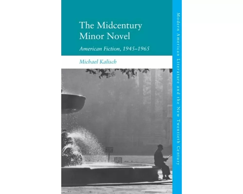The Midcentury Minor Novel