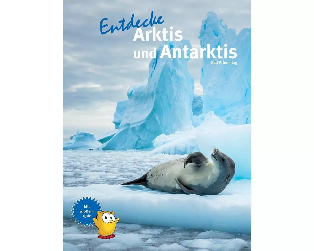 Entdecke Arktis und Antarktis