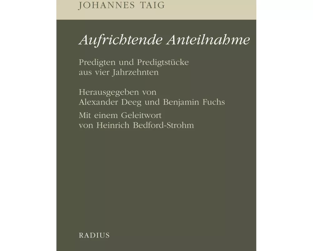 Johannes Taig: Aufrichtende Anteilnahme