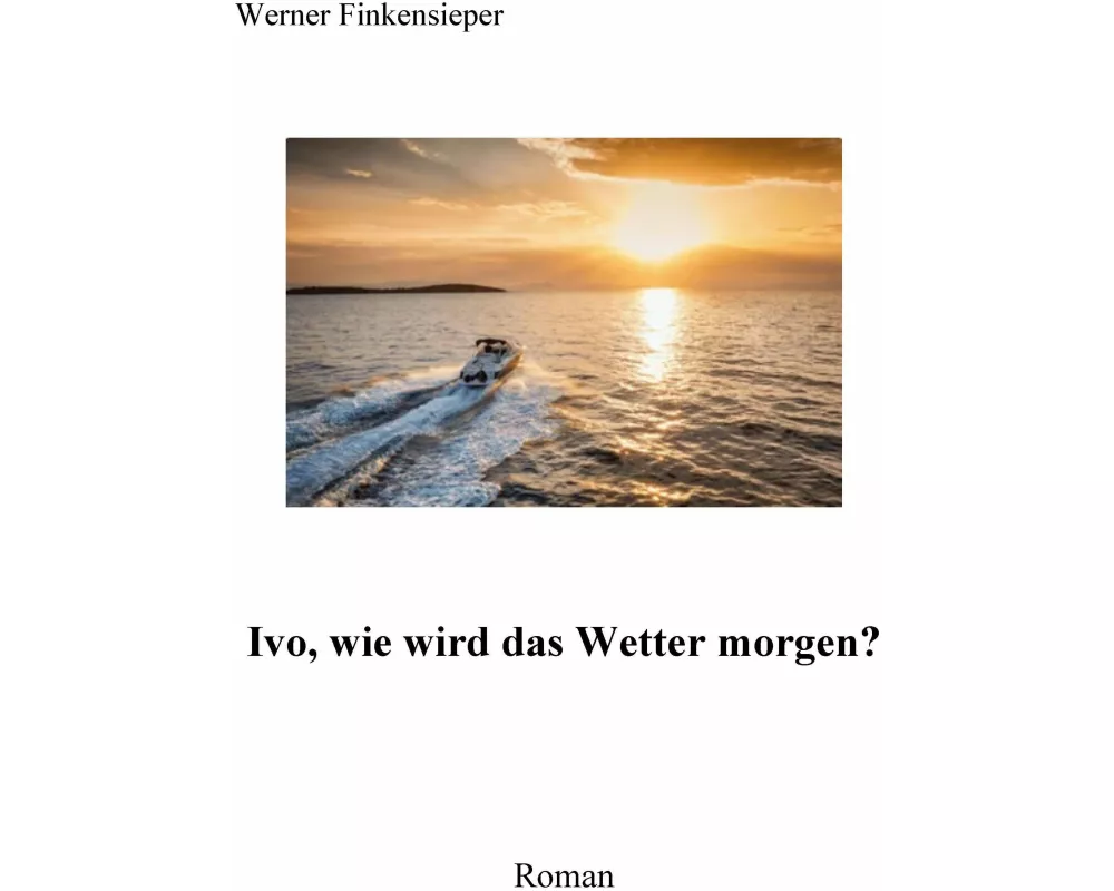 Ivo, wie wird das Wetter morgen?