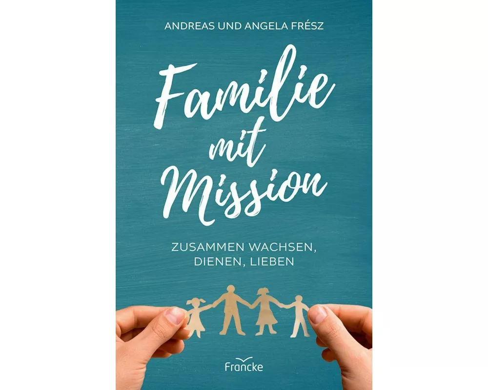 Familie mit Mission