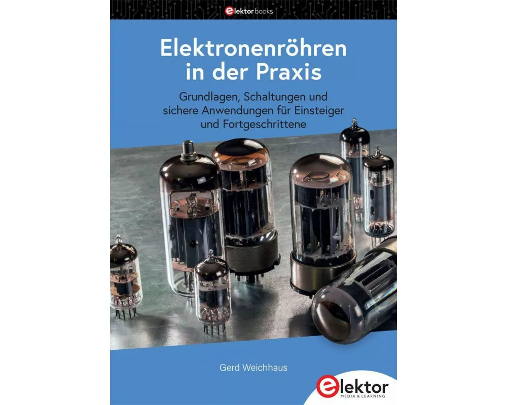 Elektronenröhren in der Praxis