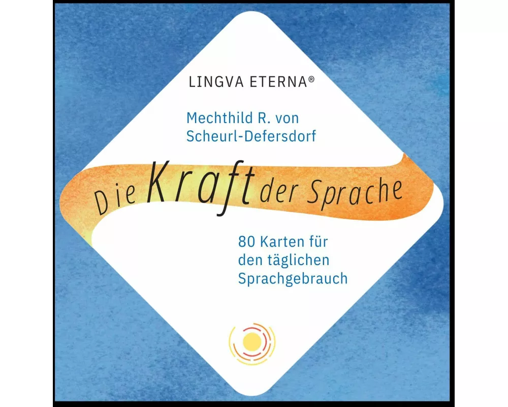 Die Kraft der Sprache - LINGVA ETERNA