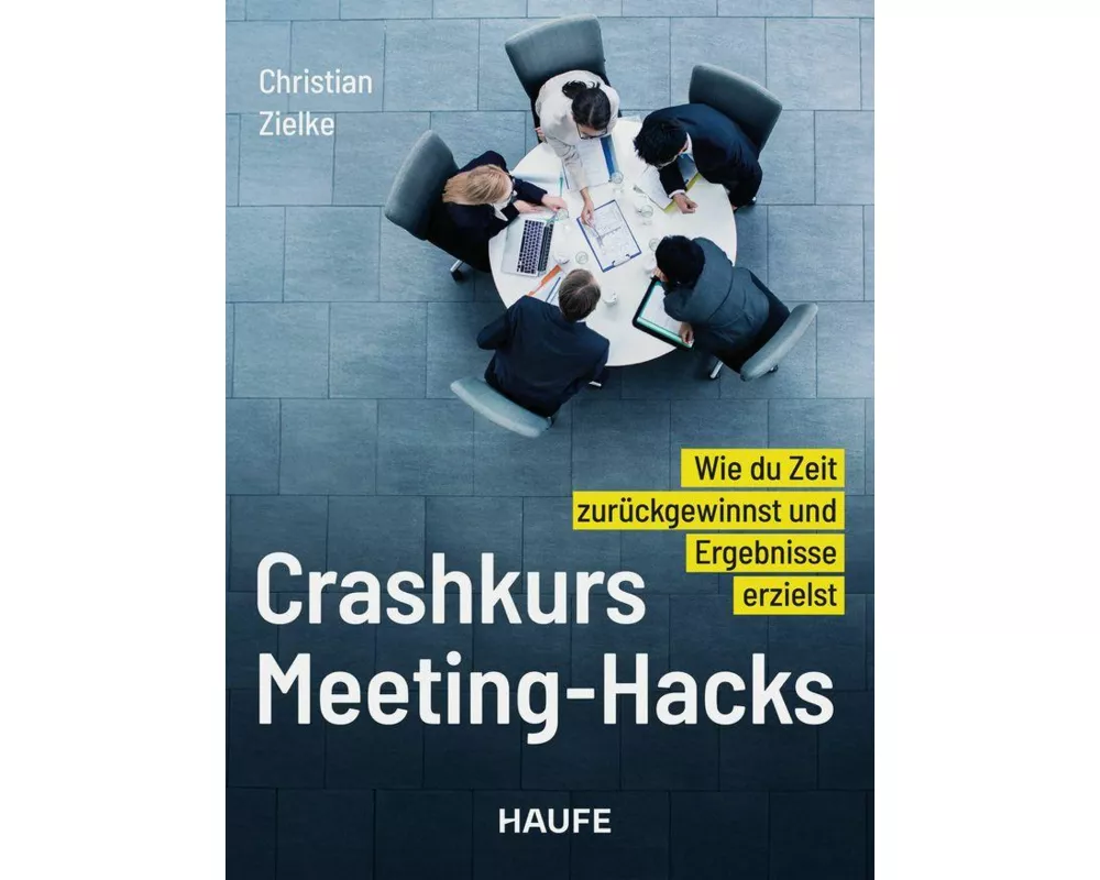 Crashkurs Meeting-Hacks