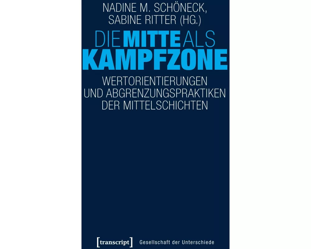 Die Mitte als Kampfzone