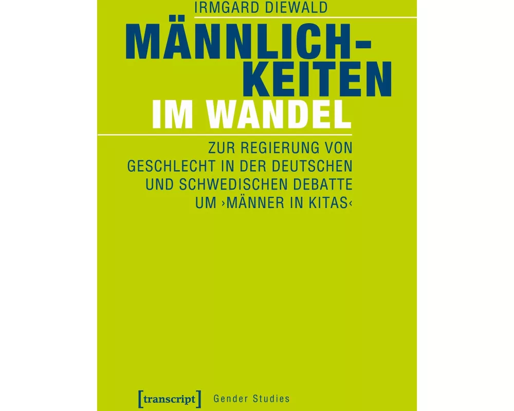 Männlichkeiten im Wandel