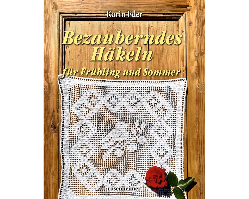 Bezauberndes Häkeln für Frühling und Sommer
