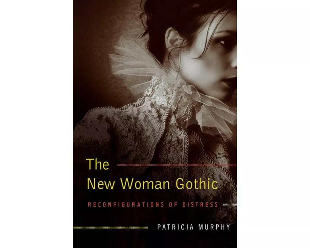 The New Woman Gothic