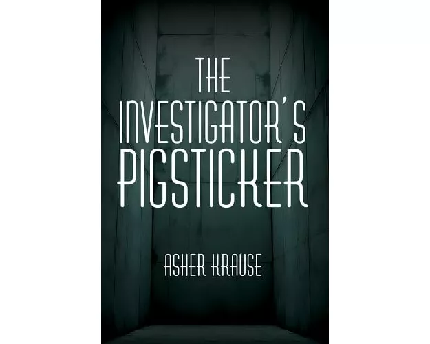The Investigator's Pigsticker