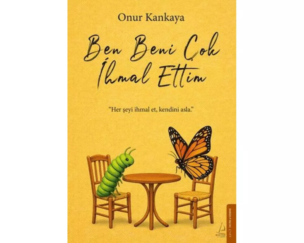 Ben Beni Cok Ihmal Ettim