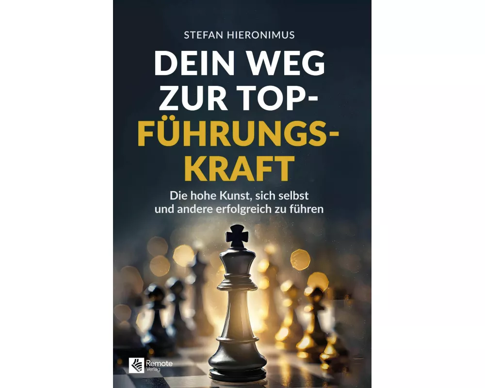 Dein Weg zur Top-Führungskraft