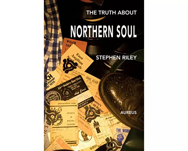 The Truth About Northern Soul