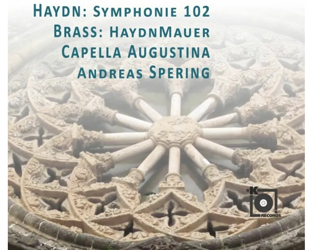 Haydn: Symphonie 102/Brass: HaydnMauer