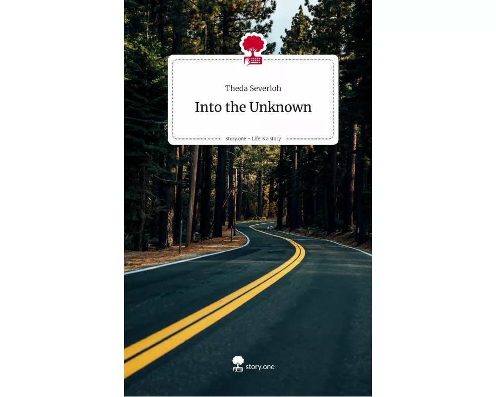 Into the Unknown. Life is a Story - story.one