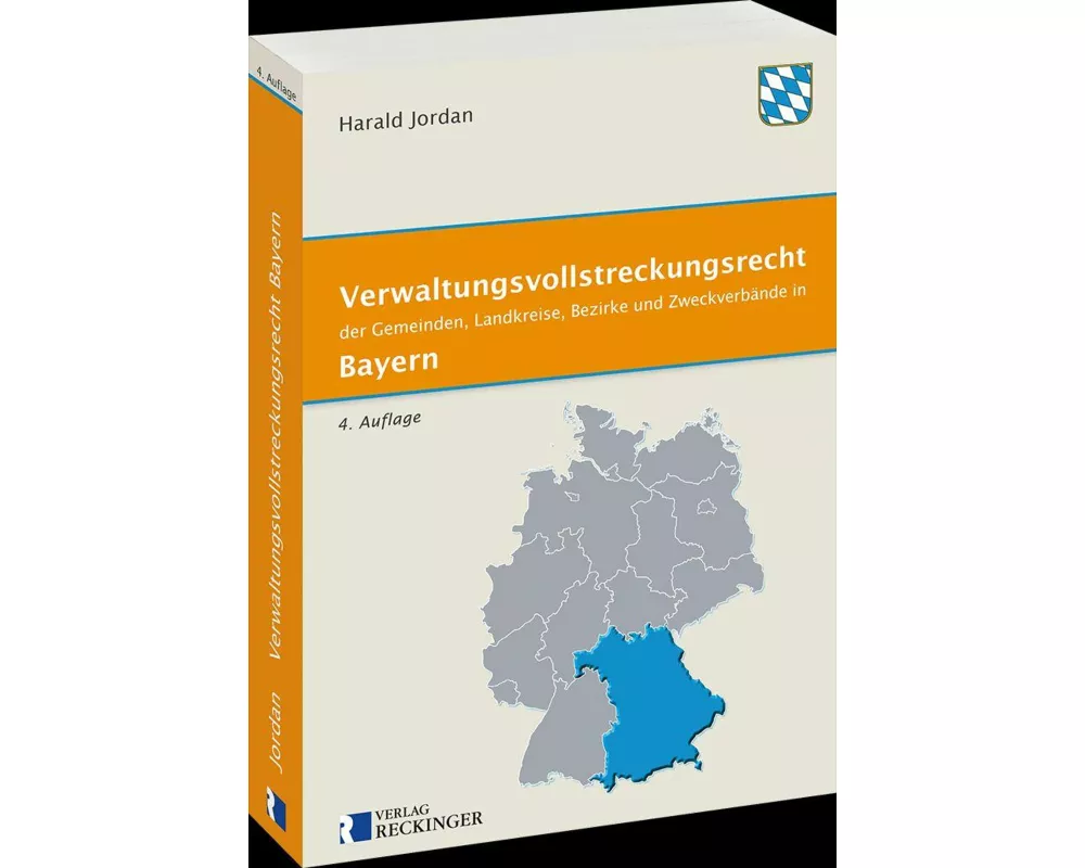 Verwaltungsvollstreckungsrecht der Gemeinden, Landkreise, Bezirke und Zweckverbände in Bayern