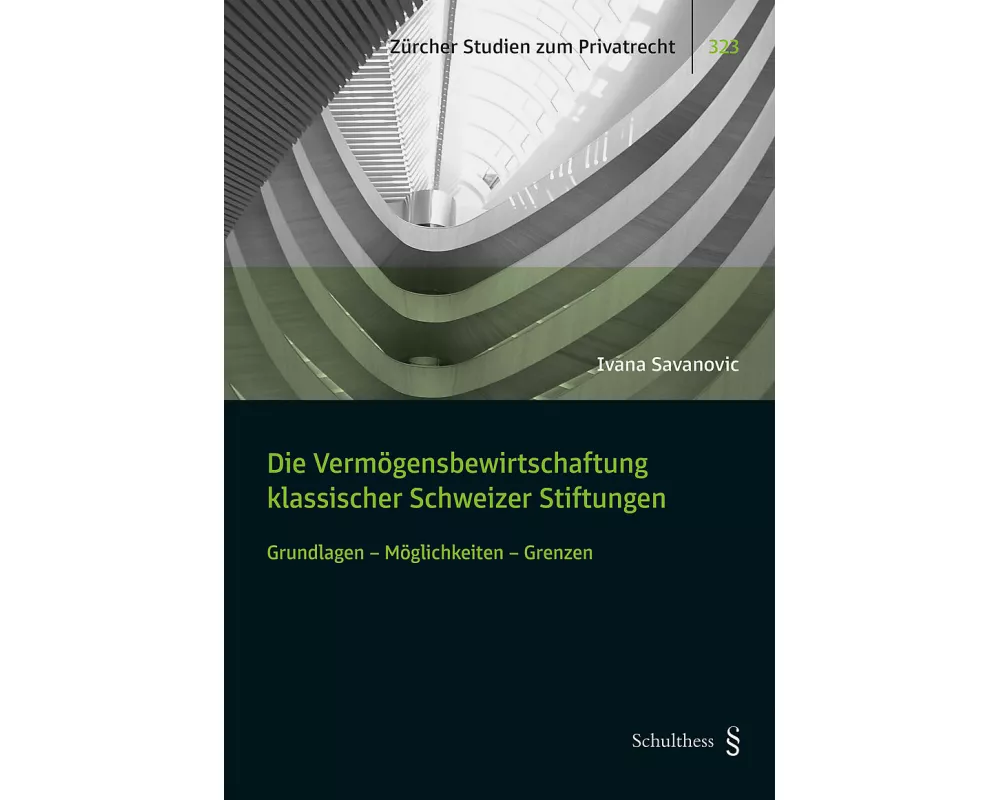 Die Vermögensbewirtschaftung klassischer Schweizer Stiftungen