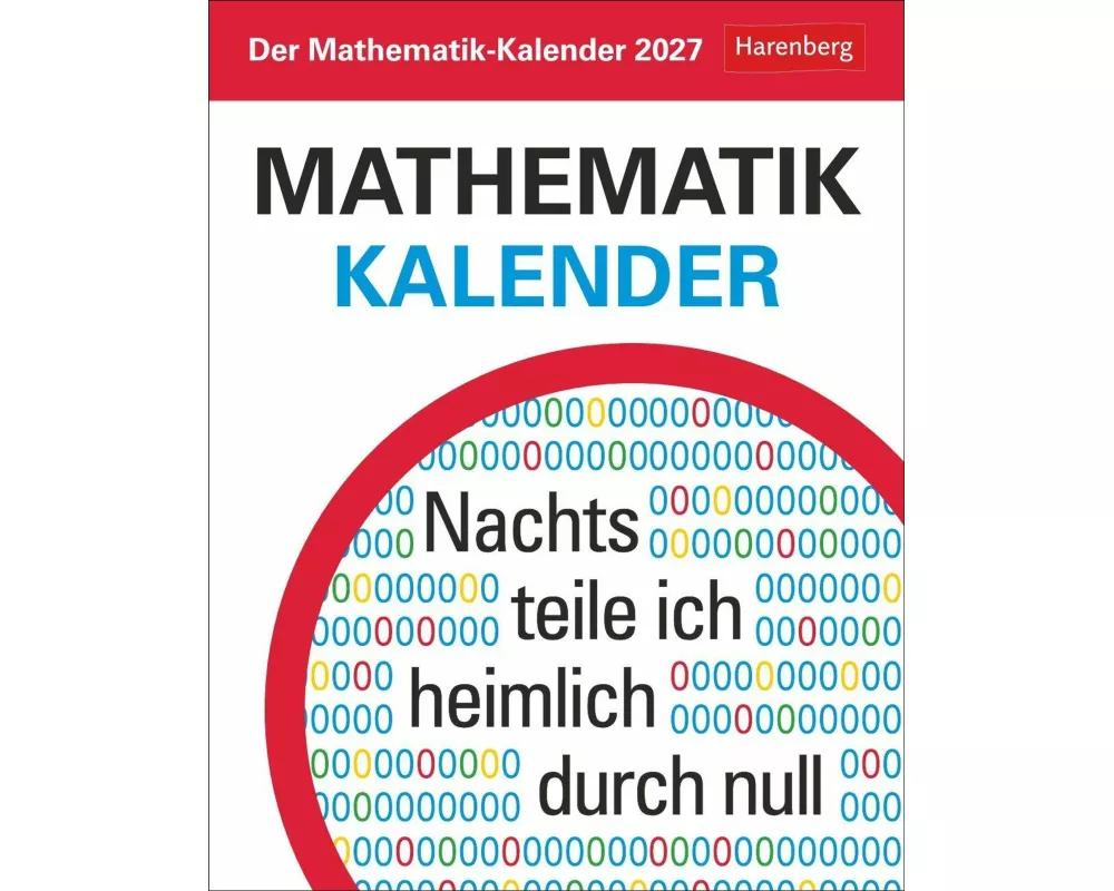 Der Mathematik-Kalender Tagesabreißkalender 2027 - Nachts teile ich heimlich durch Null