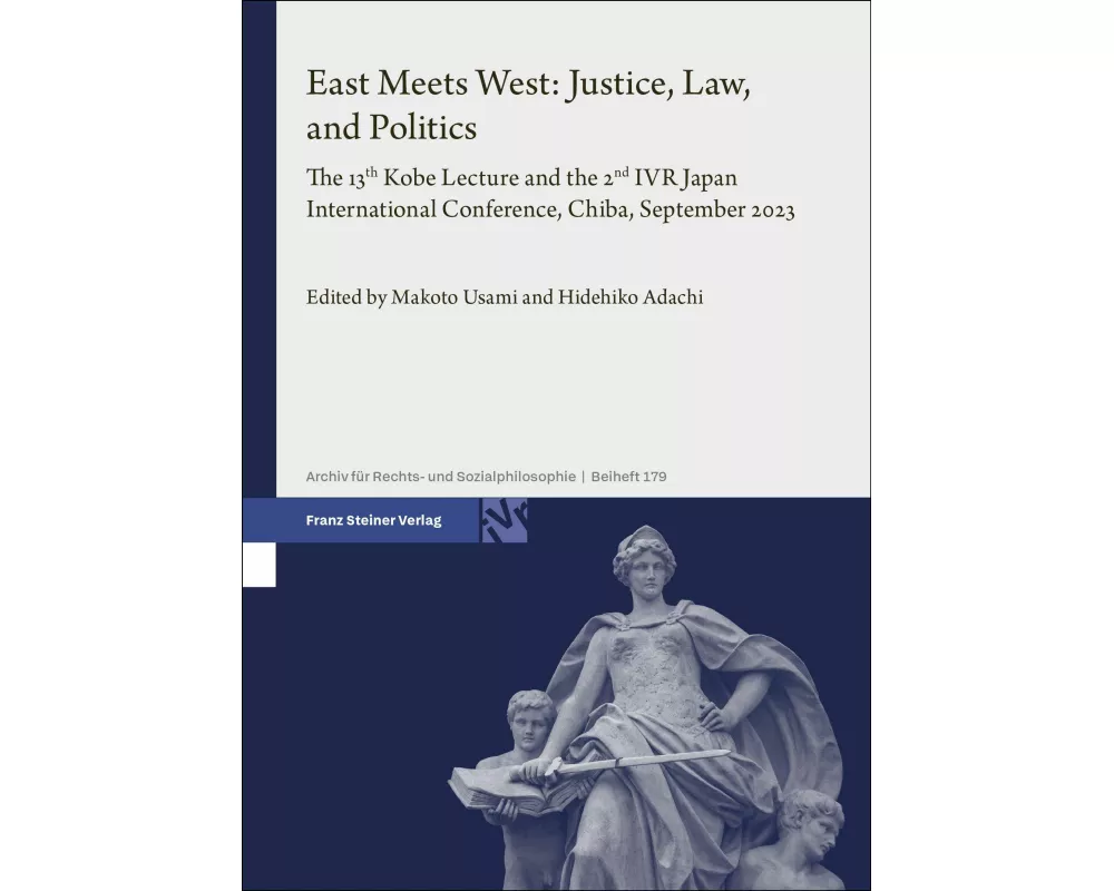 East Meets West: Justice, Law, and Politics