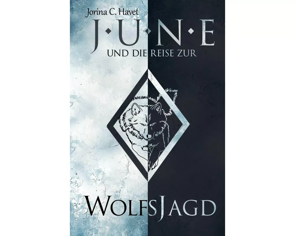 June und die Reise zur Wolfsjagd (Band 1 der Romantasy-Reihe)